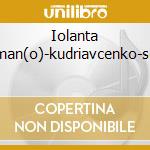 Iolanta Delman(o)-kudriavcenko-selez cd