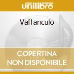 Vaffanculo cd