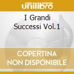 I Grandi Successi Vol.1 cd