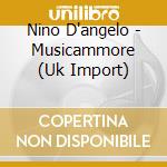Nino D'angelo - Musicammore (Uk Import) cd