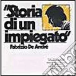 Storia Di Un Impiegato cd