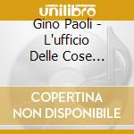 Gino Paoli - L'ufficio Delle Cose Perdute cd musicale di Gino Paoli