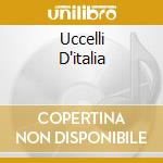 Uccelli D'italia cd