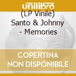 (LP Vinile) Santo & Johnny - Memories vinile