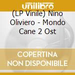 (LP Vinile) Nino Oliviero - Mondo Cane 2 Ost lp vinile di Nino Oliviero