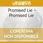 Promised Lie - Promised Lie cd