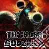 Thunder Godzilla - Thunder Godzilla cd