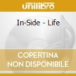 In-Side - Life cd musicale