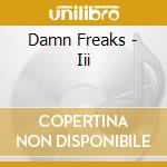 Damn Freaks - Iii cd musicale