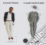 Antonello Venditti - In Questo Mondo Di Ladri cd