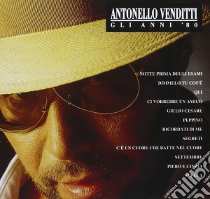 Antonello Venditti - Gli Anni 80 cd musicale di Antonello Venditti
