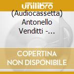 (Audiocassetta) Antonello Venditti - Benvenuti In Paradiso cd