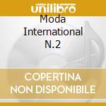 Moda International N.2 cd