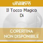 Il Tocco Magico Di cd