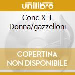 Conc X 1 Donna/gazzelloni cd