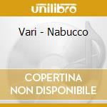 Vari - Nabucco cd