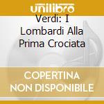 Verdi: I Lombardi Alla Prima Crociata cd