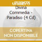 Divina Commedia - Paradiso (4 Cd) cd