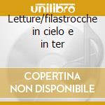 Letture/filastrocche in cielo e in ter cd