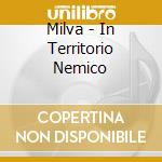 Milva - In Territorio Nemico cd