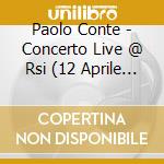 Paolo Conte - Concerto Live @ Rsi (12 Aprile 1988) (Cd + Dvd) cd