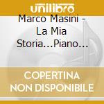 Marco Masini - La Mia Storia...Piano E Voce cd