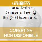 Lucio Dalla - Concerto Live @ Rsi (20 Dicembre 1978) (2 Cd) cd