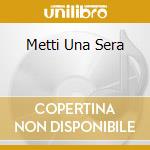 Metti Una Sera cd