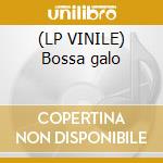 (LP VINILE) Bossa galo cd
