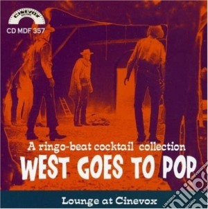 West Goes To Pop: A Ringo-beat Cocktail Collection cd musicale di ARTISTI VARI