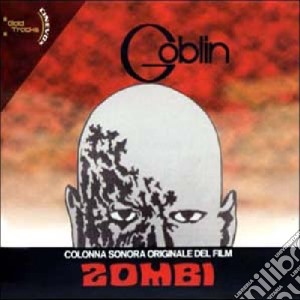 Goblin - Zombi cd musicale di Goblin
