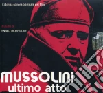 Ennio Morricone - Mussolini Ultimo Atto cd