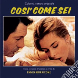 Ennio Morricone - Cosi' Come Sei cd musicale di Ennio Morricone