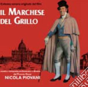 Nicola Piovani - Il Marchese Del Grillo cd musicale di Nicola Piovani
