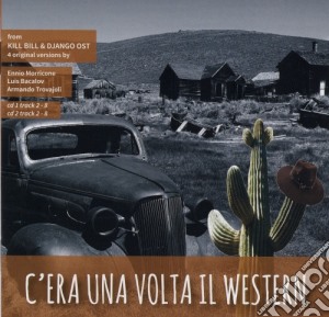 C'Era Una Volta Il Western  (2 Cd) cd musicale di Miscellanee