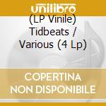 (LP Vinile) Tidbeats / Various (4 Lp) lp vinile