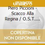 Piero Piccioni - Scacco Alla Regina / O.S.T. (2 Cd) cd