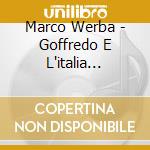 Marco Werba - Goffredo E L'italia Chiamo cd