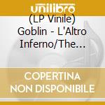 (LP Vinile) Goblin - L'Altro Inferno/The Other Hell / O.S.T. (Clear Fuchsia Vinyl) (Record Store Day 2025) vinile