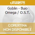 Goblin - Buio Omega / O.S.T. cd