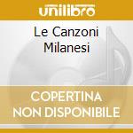 Le Canzoni Milanesi cd