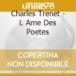 Charles Trenet - L Ame Des Poetes cd