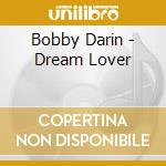 Bobby Darin - Dream Lover cd