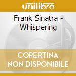 Frank Sinatra - Whispering cd