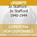 Jo Stafford - Jo Stafford 1940-1944 cd