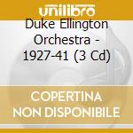 Duke Ellington Orchestra - 1927-41 (3 Cd)