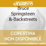 Bruce Springsteen &-Backstreets cd
