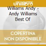 Williams Andy - Andy Williams Best Of cd