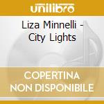 Liza Minnelli - City Lights cd