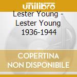 Lester Young - Lester Young 1936-1944 cd